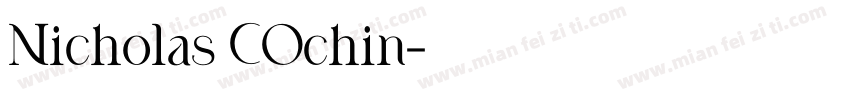 Nicholas COchin字体转换